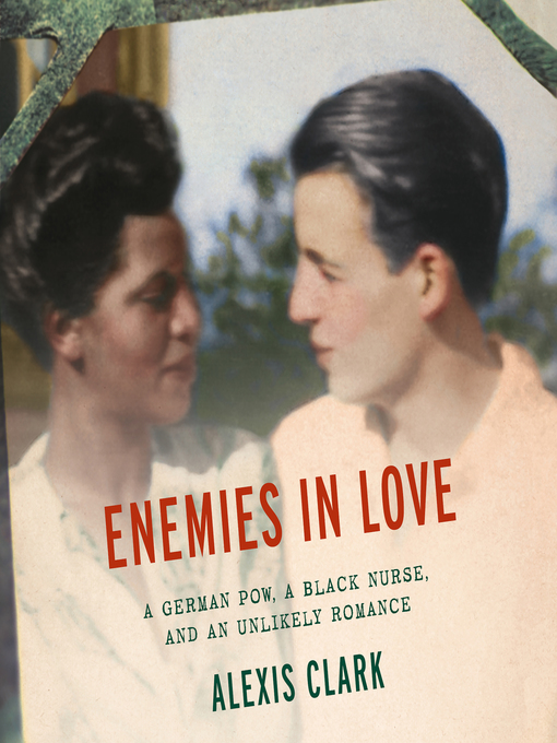 Title details for Enemies in Love by Alexis Clark - Available